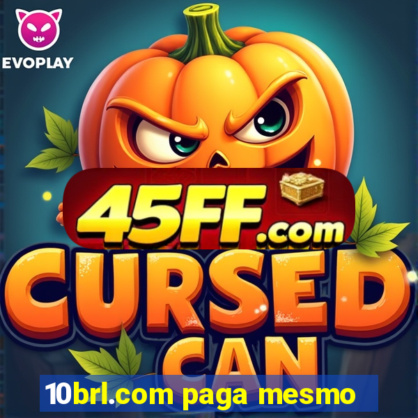 10brl.com paga mesmo